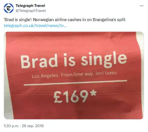 Screenshot van Twitter-post van Telegraph Travel over een inhaker van Norwegian Airlines na de Brangelina-breuk. Afbeelding toont rode advertentie met tekst: 'Brad is single. Los Angeles. From/one way, incl taxes. £169*'. Voorbeeld van realtime marketing. 